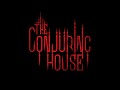 THE CONJURING HOUSE New Trailer 2016