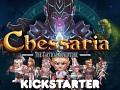 Chessaria's Kickstarter campaign goes Live