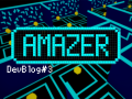 Amazer [Dev Blog #3] - Monsters AI