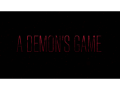 A Demon's Game - Episode 1 fully releases on steam!