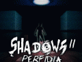 Shadows 2 is back!