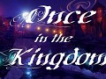 Once in the Kingdom - support my project