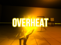 OVERHEAT - Demo Release Trailer
