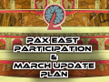 Announcement of PAX East participation and March update plan