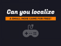 Can You Localize a Small Indie Game for Free?