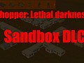 Sandbox DLC for Chopper: Lethal darkness