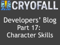 CryoFall Dev.Blog #17 - Character Skills
