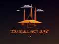 You Shall Not Jump Demo – has arrived! 