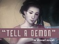 Tell a Demon - Trailer (A Visual Novel)