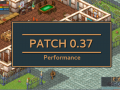 Patch 0.37 - Performance