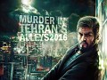 There’s been another Murder in Tehran’s Alleys