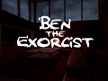 Ben The Exorcist on Steam 07.07 and new Trailer