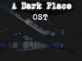 A Dark Place OST