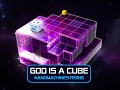 God is a Cube got its own mini-crowdfunding and Sandbox Mode