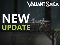 Valiant Saga - New Updates