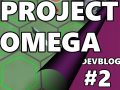 Project Omega: Dev Blog #2 - Pre-Panel