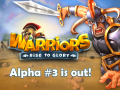Warrior Alpha 3 Is now Available