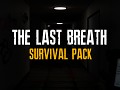 The Last Breath: Survival Pack Release