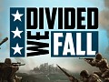 Divided We Fall releases!