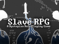 Slave RPG: Release 0.1