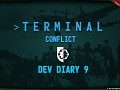 Terminal Conflict - "The Turning Point" Development Diary 9