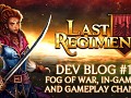 Last Regiment Dev Blog #19 - Visual Improvements and Gameplay Changes