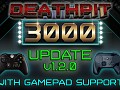 DEATHPIT 3000 now with gamepad support