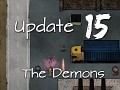 Judgment: Apocalypse Survival Simulation - Update 15 : The Demons