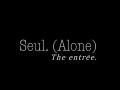 Seul (Alone) Development and Release