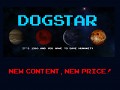 New content, new price, and new howto trailers for Dogstar!