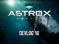Astrox Imperium DEVLOG 16 (2/18/18)