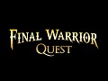 Final Warrior Quest - Free on itch.io!