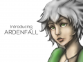 Introducing Ardenfall