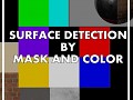 Unity Tutorial / Explanation: Using masks and colors to improve the detection of object surfaces