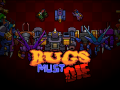 Bugs Must Die: You Can Battler Against Bosses From Pop Culture