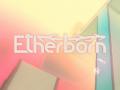 Lights, Bridges, Action: Etherborn Update & Steam Page is Now Live 