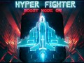 HyperFighter NOW OUT!
