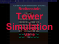 Breitenstein Tower Simulation Game Initial Upload