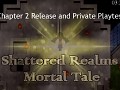 Chapter 2 Release and Private Playtest