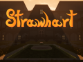 Strawhart's June Update | First Gameplay Video!