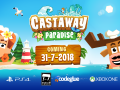 Castaway Paradise coming to PS4 and Xbox One!