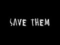 Save Them released!