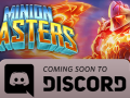 Minion Masters coming soon to Discord!