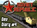 Soviet Republic - Dev Diary #4