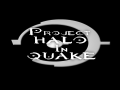 Project Halo in Quake