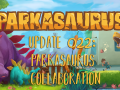 Update #22: Parkasaurus Collaboration