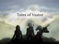 Tales of Vastor - Progress #19