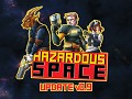 Hazardous Space Big Update!