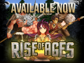 Rise of Ages is available Now!