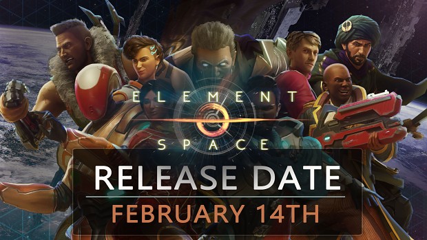 Element: Space | Release Date Feb 14th